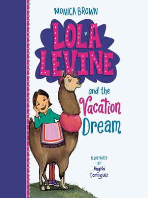 cover image of Lola Levine and the Vacation Dream